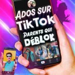 ados sur tik toi parents qui deblok